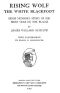 [Gutenberg 42235] • Rising Wolf, the White Blackfoot / Hugh Monroe's Story of His First Year on the Plains